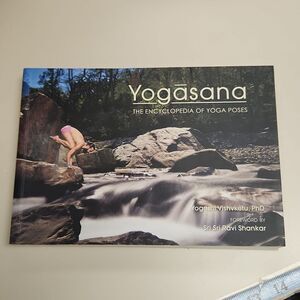 Yogasana The Encyclopedia of Yoga Poses Book by Vishvketu